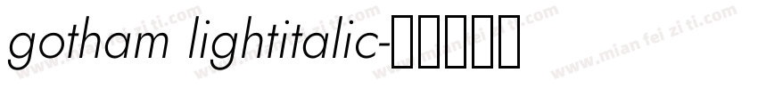 gotham lightitalic字体转换